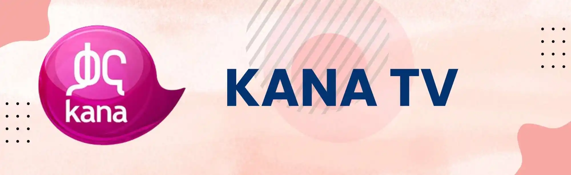 Kana TV image