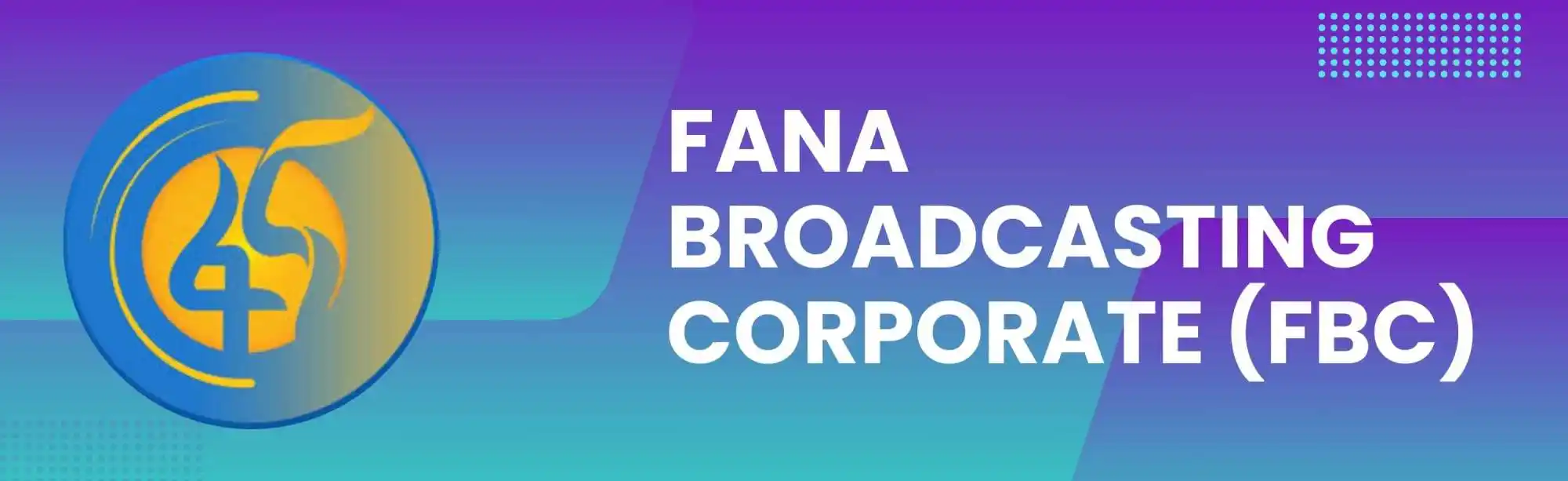 Fana Broadcasting Corporate (FBC) image