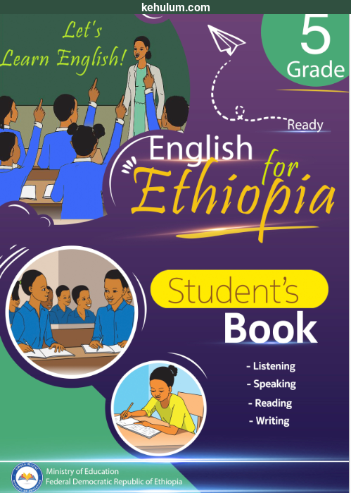 new curriculum grade 5 English For Ethiopia Student Textbook