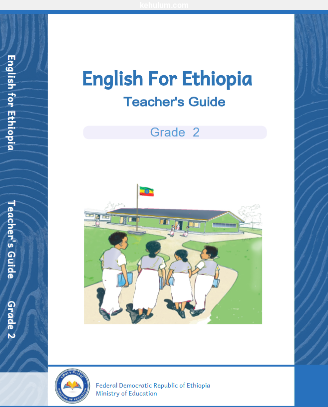 new curriculum grade 2 English For Ethiopia Teacher's Guide