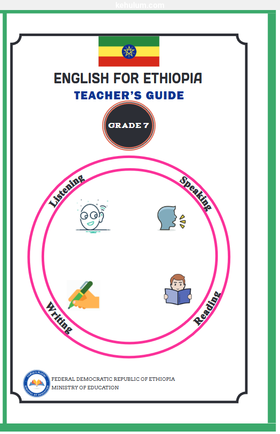 new curriculum grade 7 English For Ethiopia Teacher's Guide