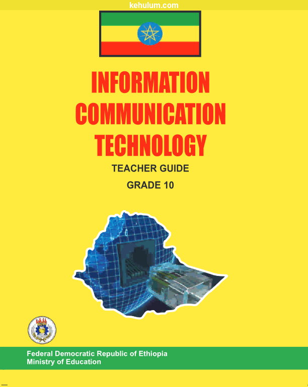 Cover of Ethiopian old Curriculum grade 10 Information Communication Technology ICT student textbook 
