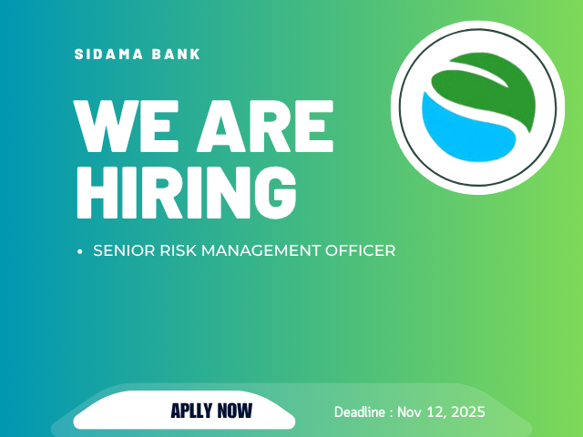 Apply for Senior Risk Management Officer in Addis Ababa - Sidama Bank Vacancy